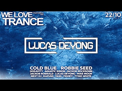 Lucas Deyong LIVE @ We Love Trance CE 044 - Victims of Trance (22-10-2022 - 2Progi - Poznań)