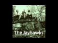 The Jayhawks - Real Light