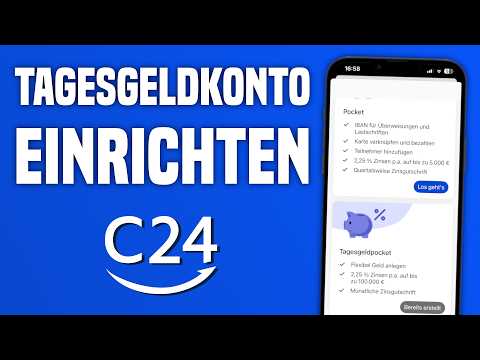 C24 TAGESGELDKONTO einrichten & 2,25% Zinsen erhalten | C24 Bank Tagesgeldpocket erstellen