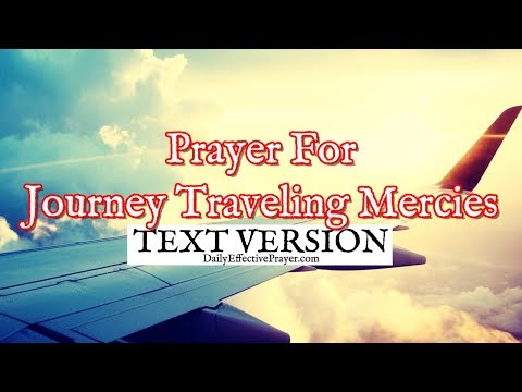 Prayer For Journey Traveling Mercies (Text Version - No Sound)