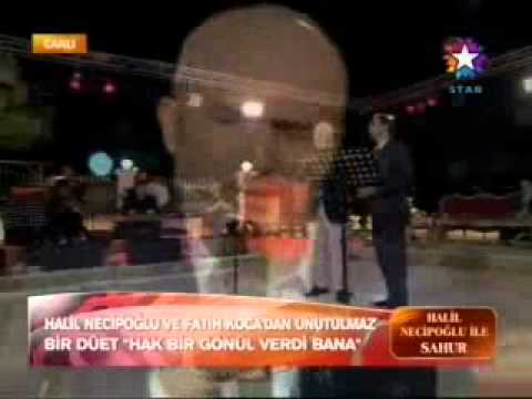 H Necipoglu F Koca Hak bir gönül verdi bana
