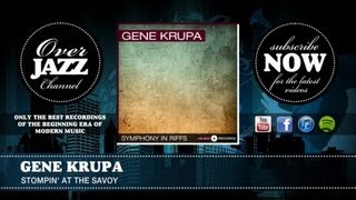 Gene Krupa - Stompin' at the Savoy
