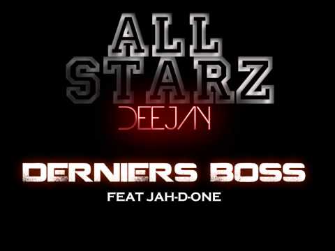Derniers boss (feat Jah-D-one)