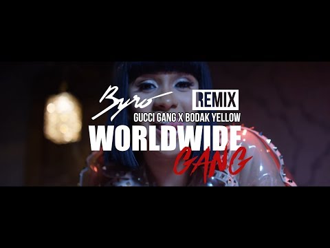 Worldwide Gang (Gucci Gang x Bodak Yellow Remix) - Byro ft. Cardi B, Lil Pump, Niska, Migos & Tymore