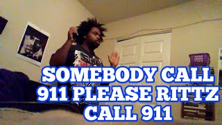 (RITTZ CALL 911 REACTION)