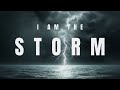 I AM THE STORM Lyrics Vo Williams Feat Titus O Neil And Sonya Bryson Kirksey