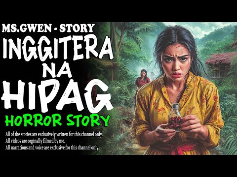 INGGITERA NA HIPAG HORROR STORY | True Horror Stories | LadyPam