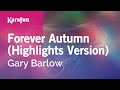 Forever Autumn (Highlights Version) - Gary Barlow | Karaoke Version | KaraFun