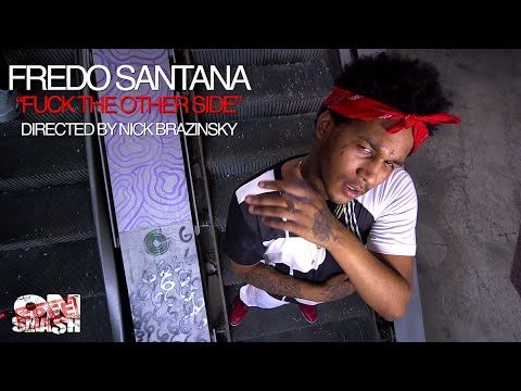 Fredo Santana – “Fuck The Other Side”