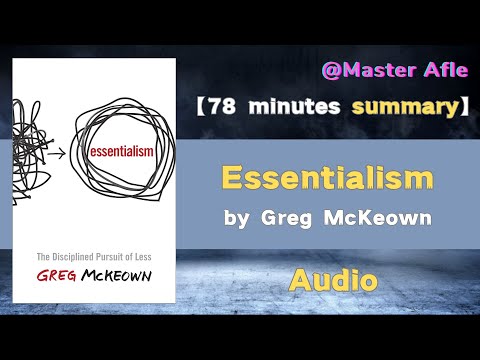 Summary of Essentialism by Greg McKeown | 78 minutes audiobook summary
