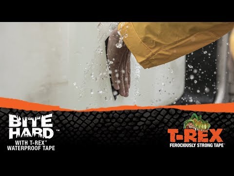 Bite Hard™ with T-Rex® Waterproof Tape