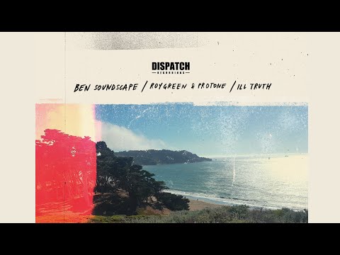 Ben Soundscape, RoyGreen, Protone & Ill Truth - Kai - DIS146