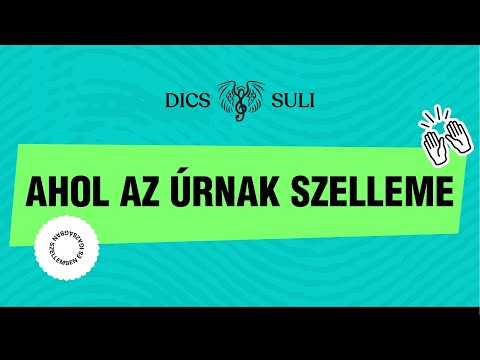 Dics-Suli 2022 - Ahol Az Úrnak