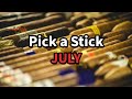 PICK A STICK (JULY)