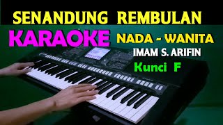 Download lagu SENANDUNG REMBULAN Imam S Arifin KARAOKE Nada Wani... mp3