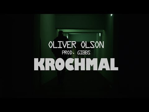 Oliver Olson - Krochmal (prod. Gibbs)