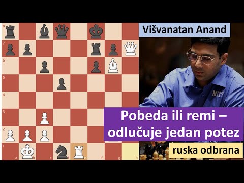 Anand - ruska odbrana - jedan potez odlučuje da li će biti pobeda ili remi