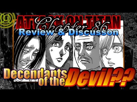 The Reiss/Fritz Family (Attack on Titan) Chapter 86: Review & Discussion! | Part 3 | DarkLogic |