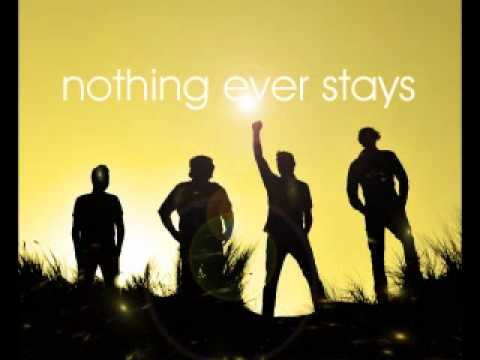Nothing Ever Stays - Difficult