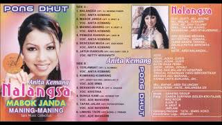 Download lagu Anita Kemang Pong Dhut Nalangsa Full Album Origina... mp3