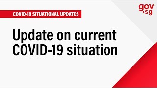 Update on current COVID-19 situation
