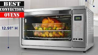 The 5 Best Convection Ovens 2024