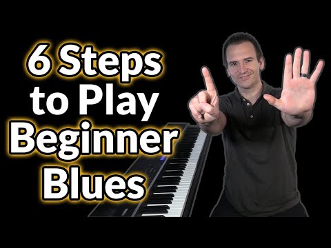 6 Steps to Play Beginner Blues Piano