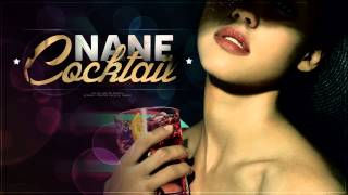 Download lagu NANE - COCKTAIL 🍹 mp3