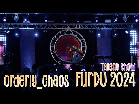 [FurDU 2024] Orderly_Chaos - Talent Show