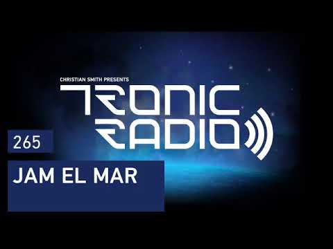 Tronic Podcast 265 with Jam El Mar