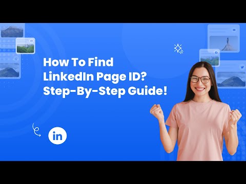 How to Find LinkedIn Page ID? Step-by-step guide ... - YouTube
