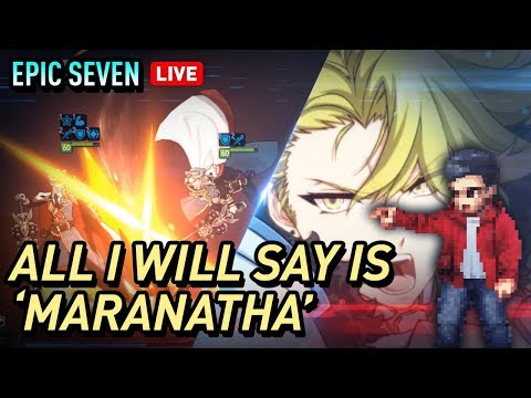 [Epic Seven] GVG | yggy vs Maranatha