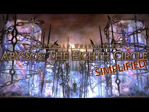 FFXIV Simplified - Pandæmonium - Abyssos: The Eighth Circle