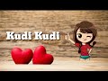 Kudi Kudi WhatsApp Status Song