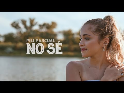 Pili Pascual 💫⭐ No se ⭐💫
