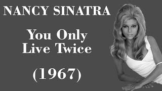 Nancy Sinatra - You Only Live Twice - Legendas EN - PT-BR