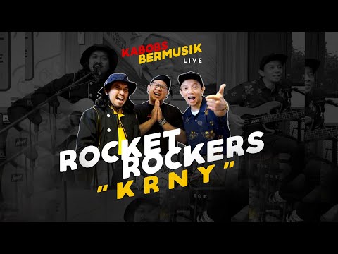 ROCKET ROCKERS - KRNY ( LIVE AT KABOBS BERMUSIK ) #KABOBSTV
