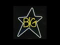 Big Star - The Ballad Of El Goodo (432hz)