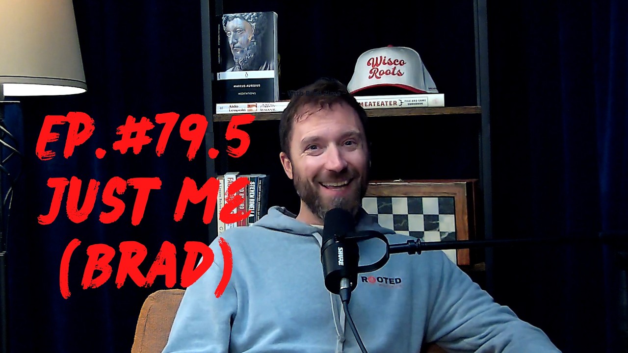 Brad (Quick Solo Episode) - Thank You, Aldo Leopold & a Quick Break - Episode #80