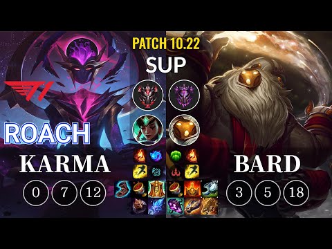T1 Roach Karma vs Bard Sup - KR Patch 10.22
