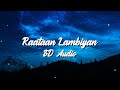 Raataan Lambiyan || 8D Audio ||