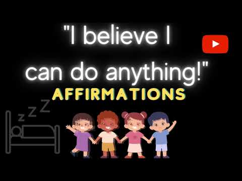 "I Believe I Can Do Anything!" (Boosts Confidence, Success, Grades!)
