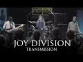 Joy Division - Transmission [OFFICIAL MUSIC VIDEO]