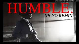 Kendrick Lamar - Humble (Ne-Yo Remix)