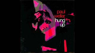 Paul Weller - The Loved