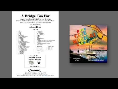 Editions Marc Reift – John Addison: A Bridge Too Far - for Concert Band