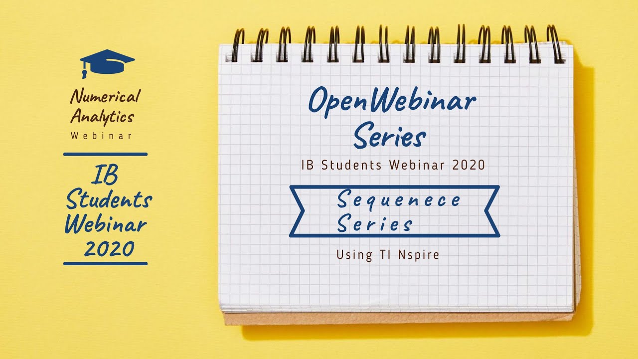 Numerical Analytics Webinar Series- Sequence Series Using TI Nspire