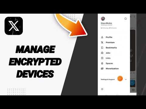 How To Manage Encrypted Devices On X Twitter App