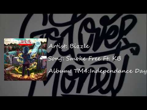 Bizzle - Smoke Free(Ft. KB)