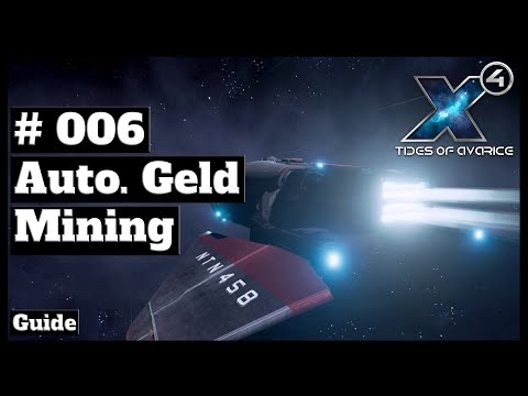 X4 Foundations 5.10 // Beginner's Guide // #006 - Automatic Money // [German] // 2K